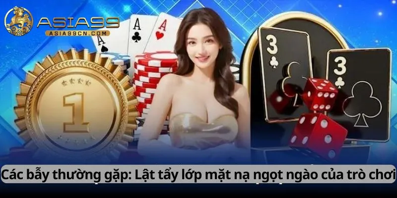 Các bẫy thường gặp